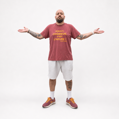 T-shirt « Debout chômeur, c’est l’heure ! »